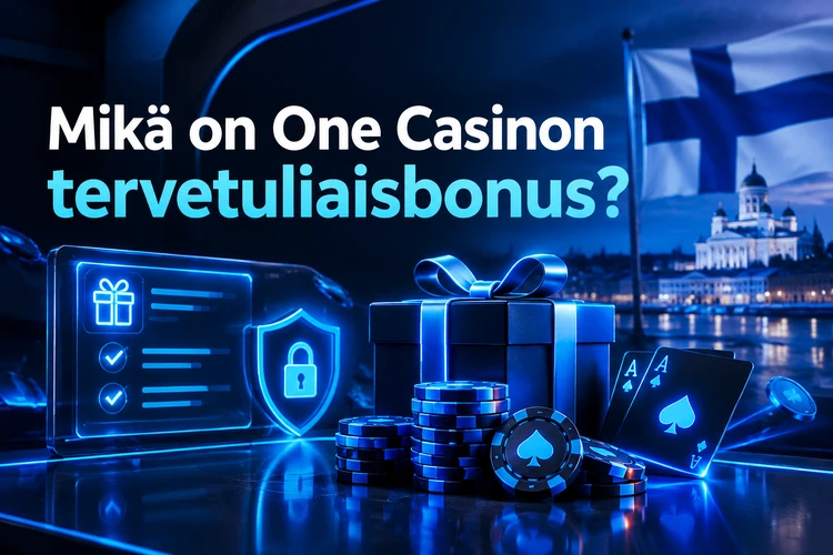 Mikä on One Casinon tervetuliaisbonus?